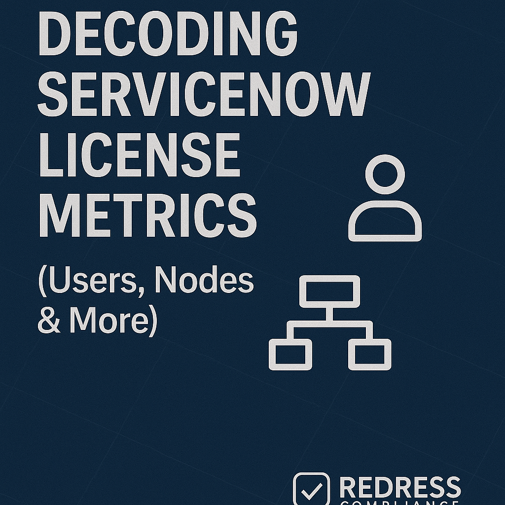 decoding servicenow license metrics (users, nodes & more)