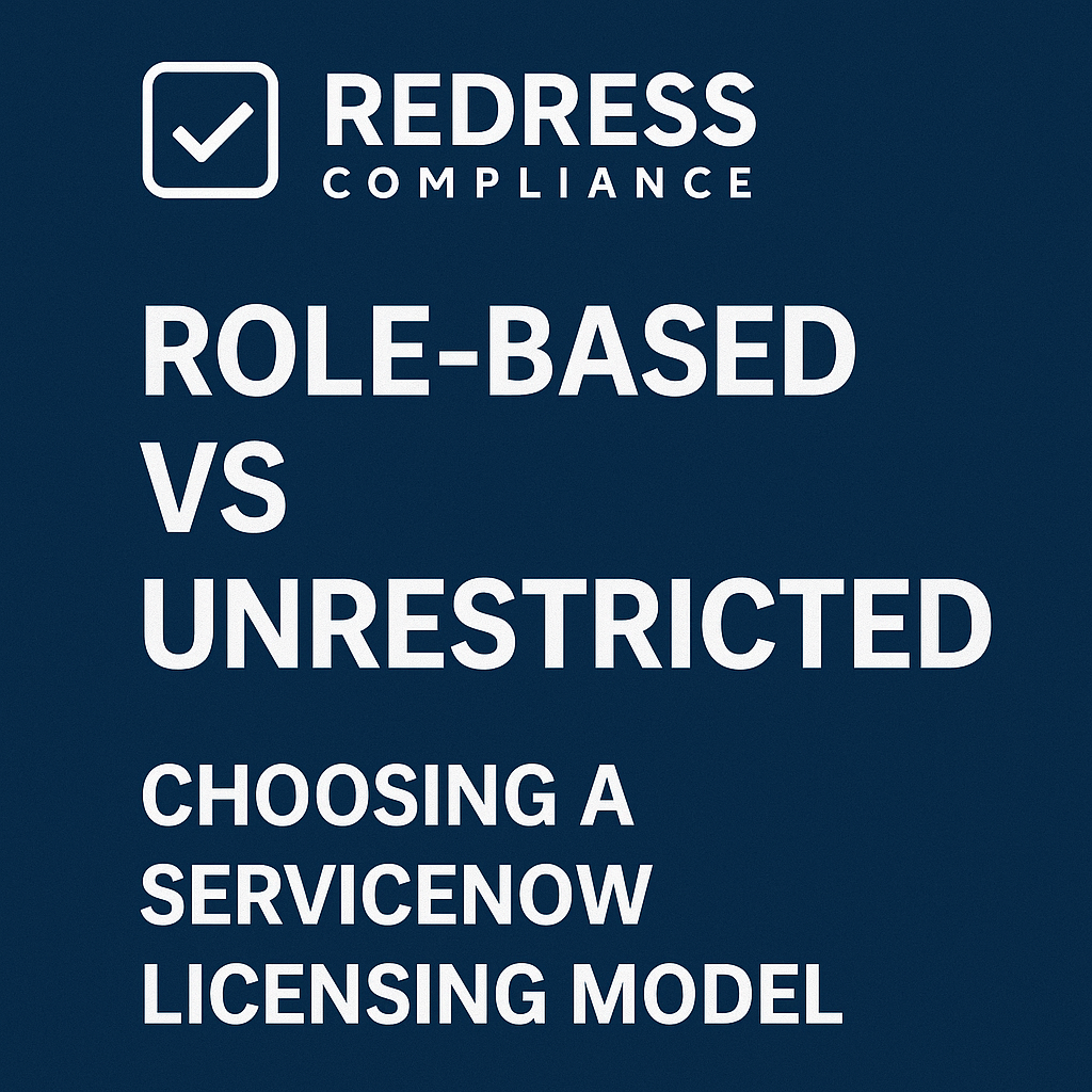 role based vs unrestricted – choosing a servicenow licensing model
