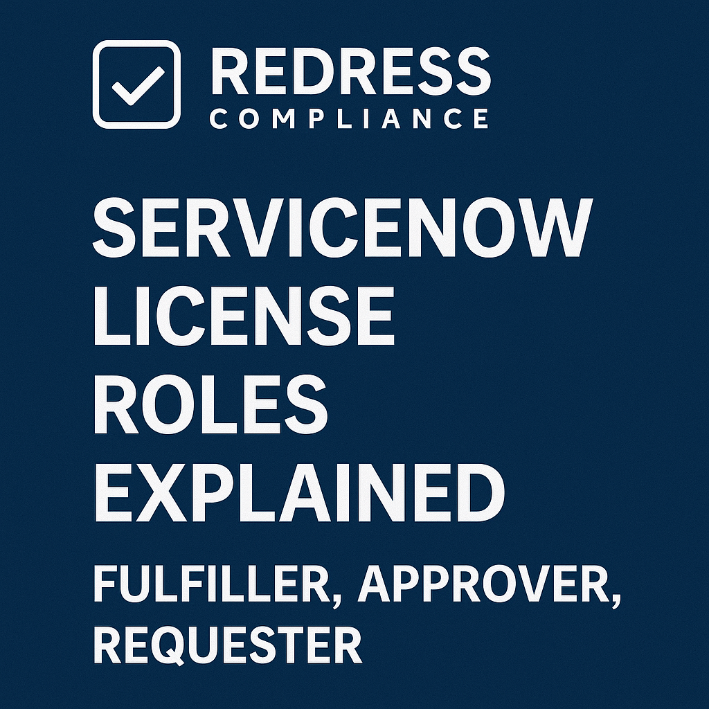 servicenow license roles explained – fulfiller, approver, requester