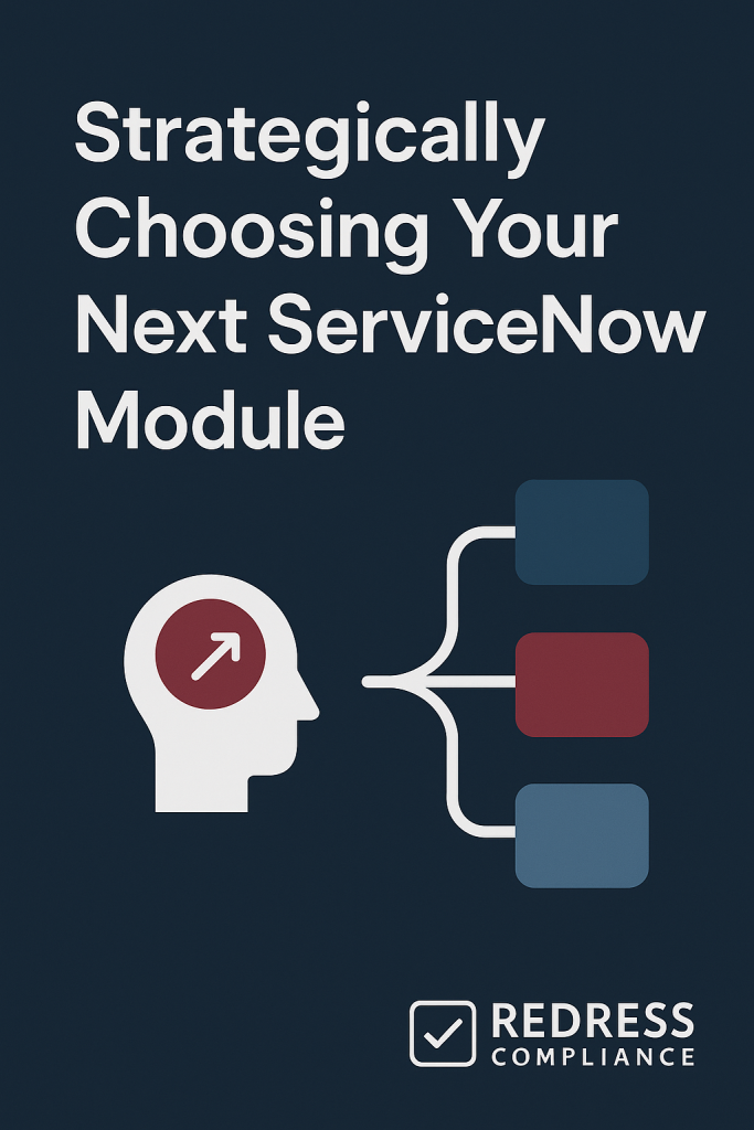 strategically choosing your next servicenow module